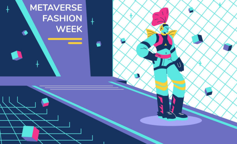 Metaverse Fashion Week 2023: la moda incontra il metaverso per presentare collezioni virtuali ed NFT